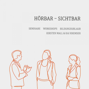 HÖRBAR – SICHTBAR